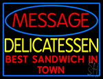 Custom Delicatessen LED Neon Sign