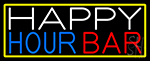 Happy Hour Bar With Yellow Border LED Neon Sign