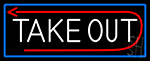 Take Out And Arrow With Blue Border LED Neon Sign