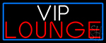 Vip Lounge With Blue Border LED Neon Sign