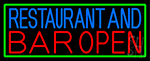 Restaurant And Bar Open With Green Border LED Neon Sign