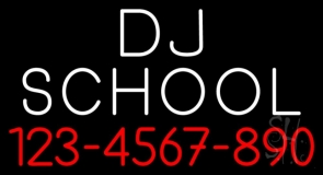 Dj School With Phone Number LED Neon Sign