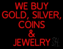 Red We Buy Gold Silver Coins And Jewelry LED Neon Sign