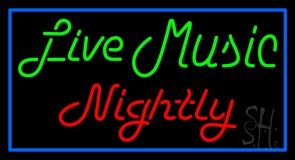 Live Music Nightly 1 LED Neon Sign