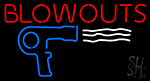 Blowouts LED Neon Sign