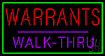 Green Border Warrants Walk Thru LED Neon Sign