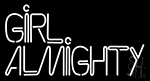 Girl Almighty LED Neon Sign
