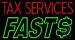 Tax Service Fast LED Neon Sign