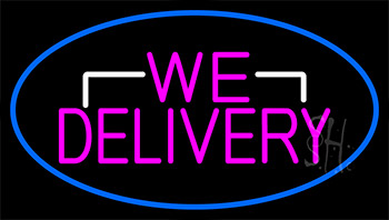 Pink We Deliver With Blue Border LED Neon Sign