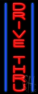 Drive Thru LED Neon Sign
