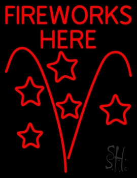 Fireworks Here LED Neon Sign