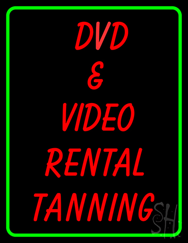 Dvd And Video Rentals Tanning 1 LED Neon Sign