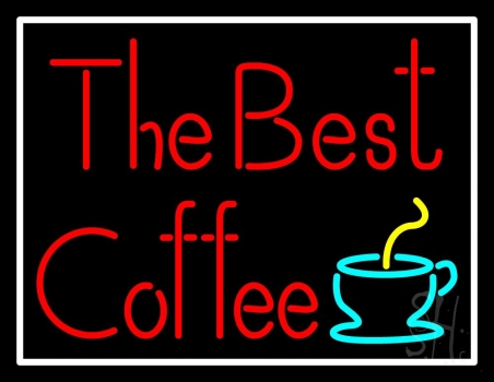 The Best Coffee LED Neon Sign