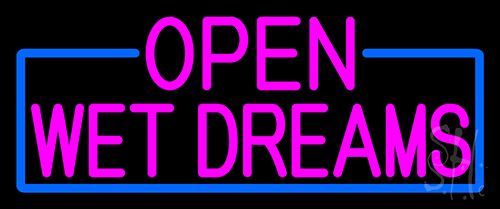 Pink Open Wet Dreams With Blue Border LED Neon Sign