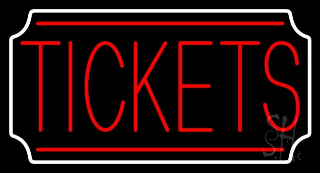 Red Tickets White Stylish Border LED Neon Sign