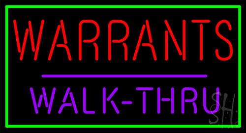Green Border Warrants Walk Thru LED Neon Sign