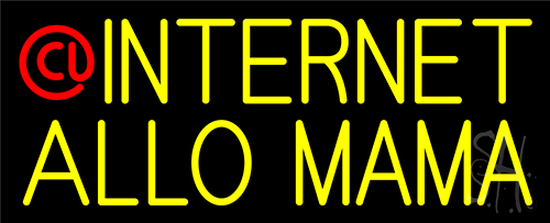 Internet Allo Mama LED Neon Sign