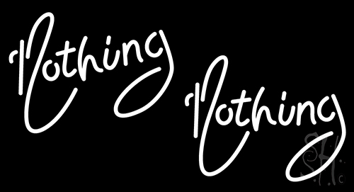 Nothing LED Neon Sign