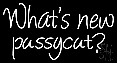 Whats New Pussycat LED Neon Sign